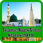 Cover Image of Download Latest Islamic naat video status 1.0 APK