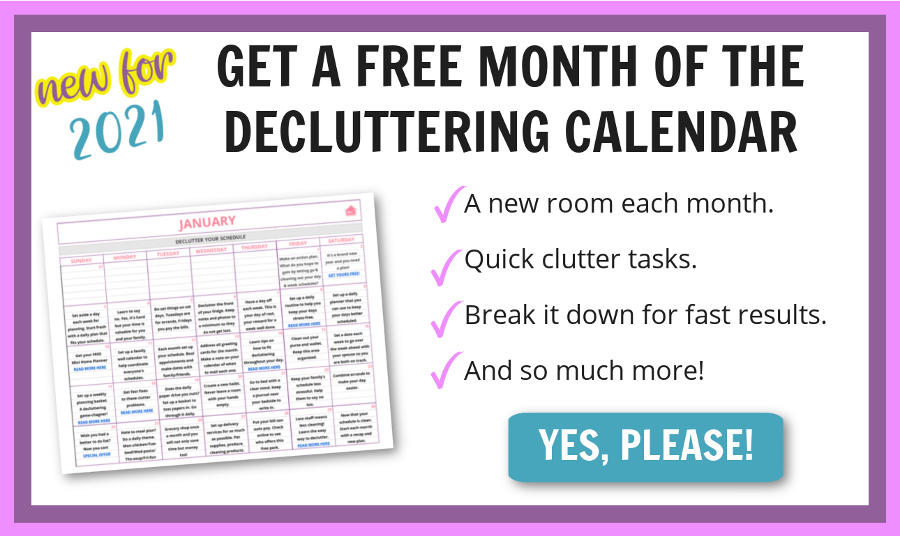 Click here to get a free month of The Decluttering Calendar