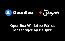 OpenSea Wallet-To-Wallet Messenger by Ssuper small promo image