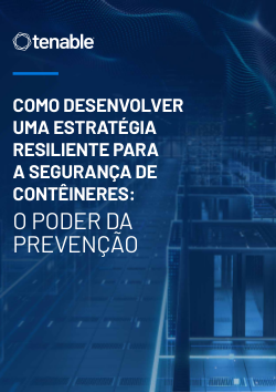 Como desenvolver uma estratégia resiliente para a segurança de contêineres: o poder da prevenção