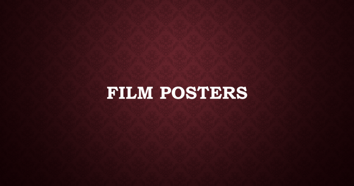 Film Posters - Google Slides