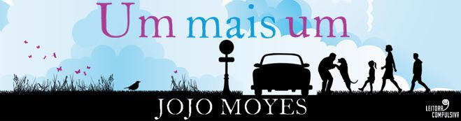um mais um jojo moyes intrinseca resenha blog leitora compulsiva