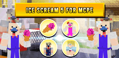 Ice Scream 5 for MCPE for Android - Free App Download