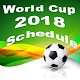 Download Football 2018 World Cup Schedule Russia For PC Windows and Mac 1.0