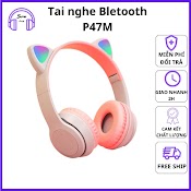 Tai Nghe Mèo Headphone Tai Bluetooth Không Dây Chụp Tai P47M - Có Mic Đàm Thoại - Bảo Hành 12 Tháng