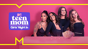 Teen Mom: Girls' Night In thumbnail