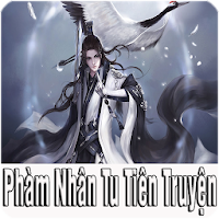 Phàm Nhân Tu Tiên Truyện - Truyện Tiên Hiệp