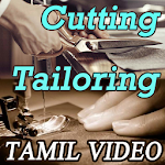 Cover Image of ดาวน์โหลด Cutting and Tailoring Learning Apps in TAMIL Video 7.7 APK