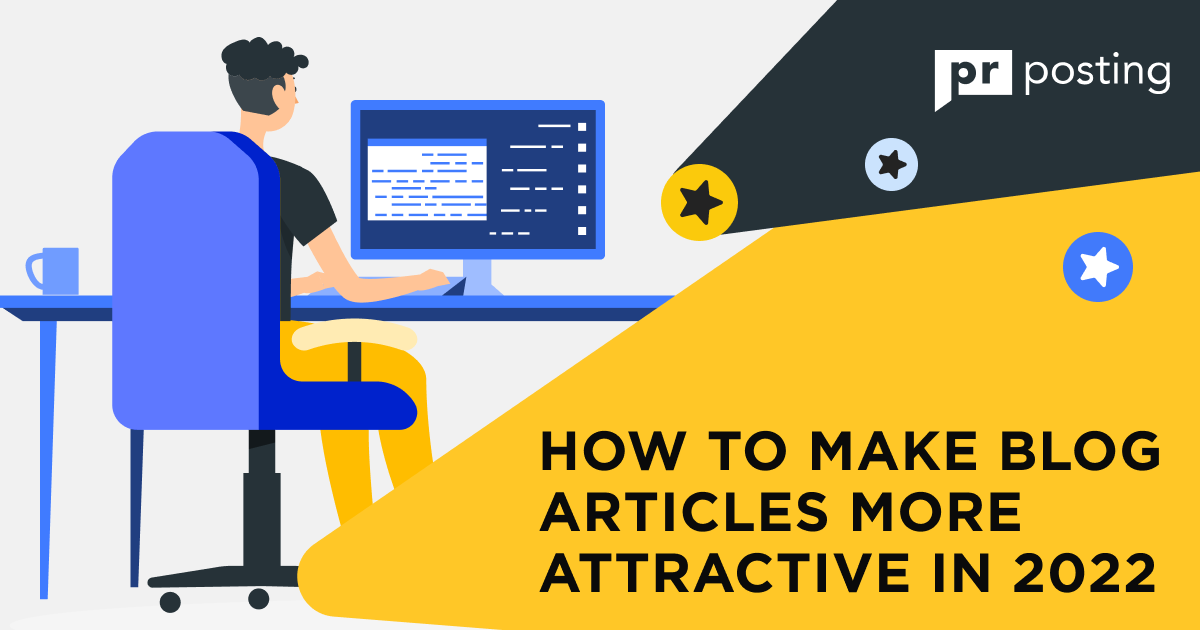 How to Make Blog Articles More Attractive