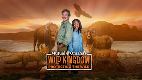 Mutual of Omaha's Wild Kingdom Protecting the Wild thumbnail
