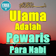 Download Hadits Tentang Ulama Adalah Pewaris Para Nabi For PC Windows and Mac 1.0.1