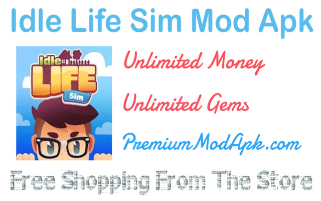 Idle Life Sim Mod