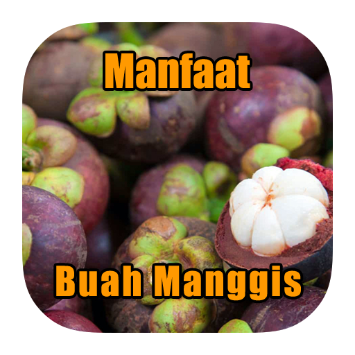 Manfaat Buah Manggis