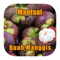 Manfaat Buah Manggis