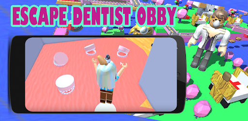 Download Escape The Dentist With Cookie Swirl Obby Apk For Android Latest Version - escape the evil dentist in roblox download and play