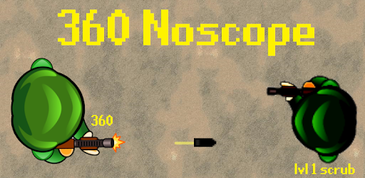 Download 360 No Scope Apk For Android Free - 360 no scope roblox id