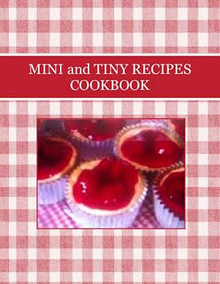 MINI and TINY RECIPES COOKBOOK