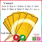 Kính Cường Lực Vsmart Joy 3 Active 3 Star 3 Live 4 Joy4 Star4 Joy2Plus Aris Star 5 Arispro Full Màn Tặng Khăn Lau [Fm]