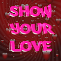 Saint Valentin, Show Your Love