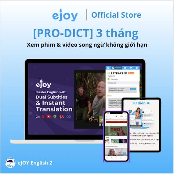 Gói Học Tiếng Anh [Pro - Dict] 3 Tháng - Tra Cứu Kiến Thức Bằng Ai Trên Mọi Nền Tảng, Xem Video Song Ngữ