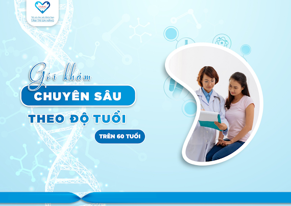 [Đà Nẵng] - Bvđk Tâm Trí - Gói Khám Sức Khỏe Chuyên Sâu Trên 60 Tuổi