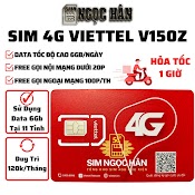 [Tặng Chọc Sim] Sim Viettel V150Z Data 6Gb/Ngày - V120Z/V120N Data 4Gb/Ngày - Free Gọi Viettel - Tặng 50P Ngoại Mạng