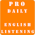 Pro Daily English Listening1.0.9 (Paid)