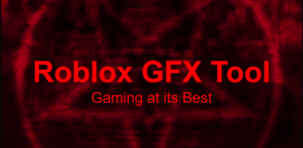 Gfx Tool For Roblox 5 0 Apk Download Com Rlgt Robloxgfxtool Apk Free - anti lag pro roblox