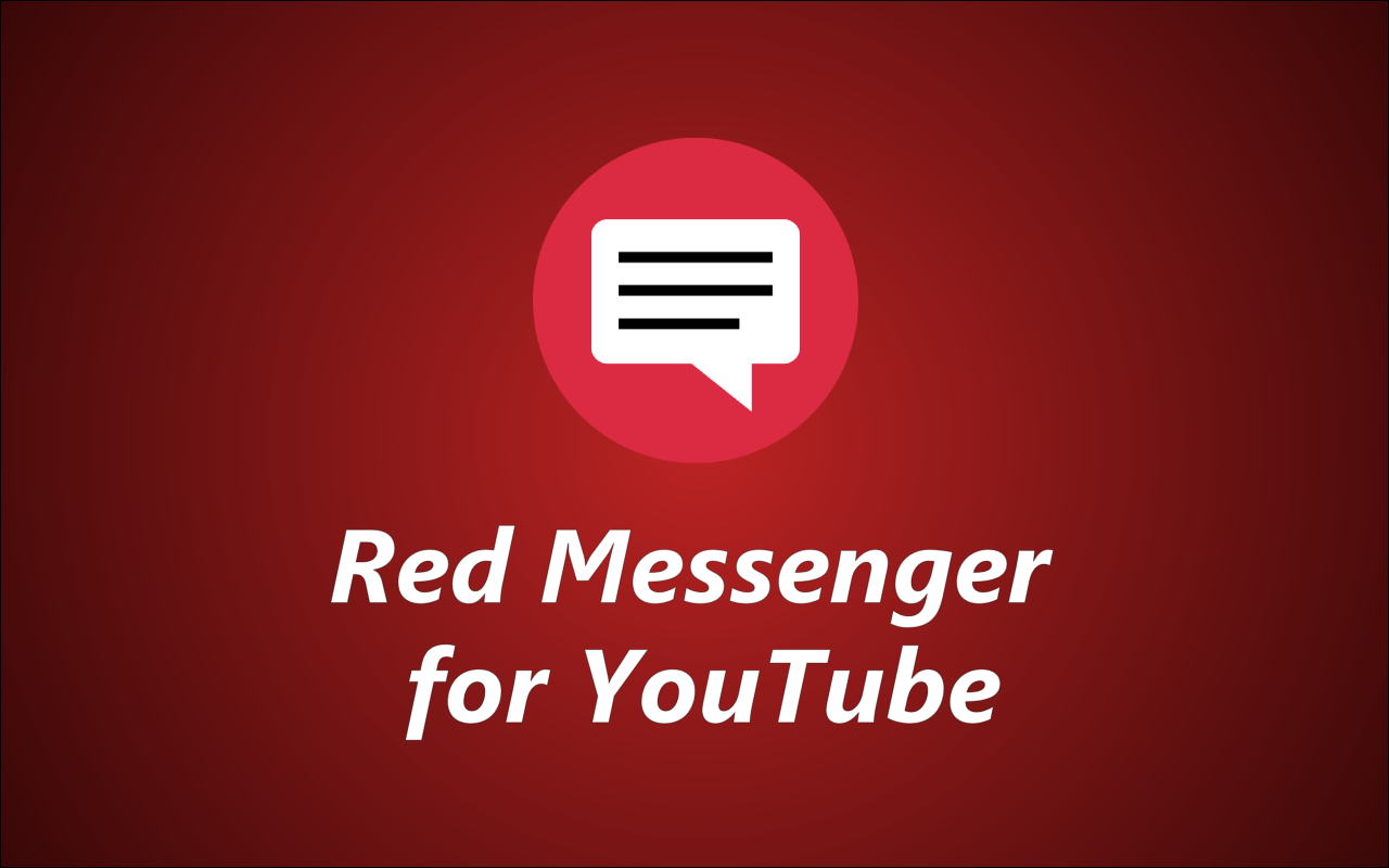 Red Messenger for Youtube Preview image 3