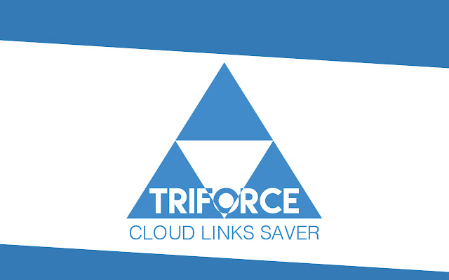 Triforce: Cloud Links Saver