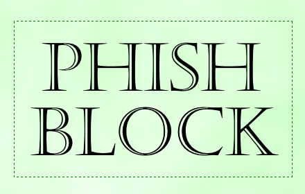 PhishBlock chrome extension