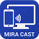 Download WiFi Display Mira Cast:Screen Mirroring For PC Windows and Mac