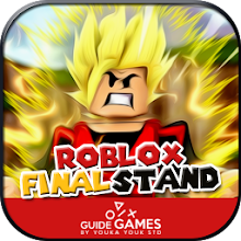 Download Guide For Roblox Dragon Ball Z Final Stand By Youka Std Apk Latest Version For Android - tips of roblox dragon ball z final stand 10 apk download