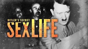 Hitler's Secret Sex Life thumbnail