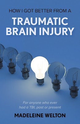 How I Got Better From A Traumatic Brain Injury cover