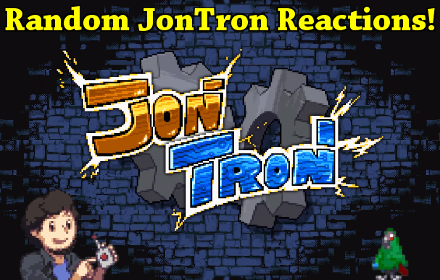 Random JonTron Reactions! Preview image 0