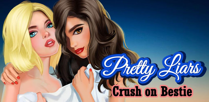 Pretty Liars 3: Crush on Bestie