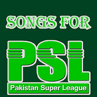 Songs For PSL Songs For Pakistan Super League