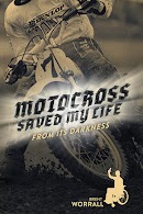 Motocross Saved My Life cover