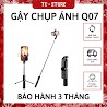 Gậy Chụp Ảnh Tự Sướng 3 Chân Đa Năng Q07, Q07S Kèm Đèn Selfie + Remote Bluetooth Siêu Tiện Lợi