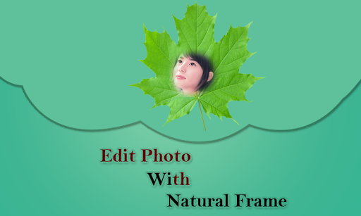 Edit Photo with Natural Frame