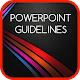 Download Powerpoint Guidelines For PC Windows and Mac 1.0