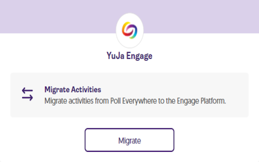 YuJa Engage for Activity Migration