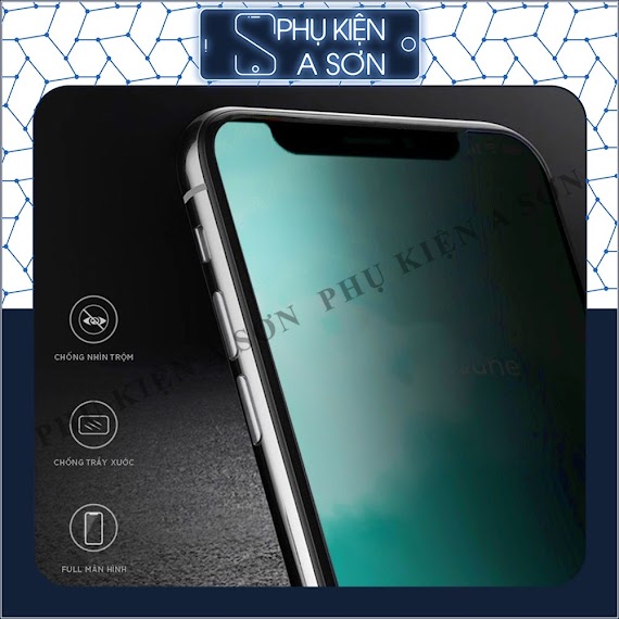 Kính Cường Lực Iphone Chống Nhìn Trộm 6/6Plus/6S/6Splus/7/7Plus/8/8Plus/X/Xr/Xs/11/12/13/Pro/Max/Promax