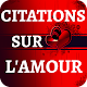 Download CITATIONS SUR L'AMOUR ( Citations d'amour) For PC Windows and Mac 1.1.1