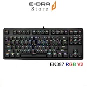 [Mã Elmall5 Giảm 5% Đơn 300K] Bàn Phím Cơ Gaming Edra Ek387 Rgb Led (Blue /Brown /Red E - Dra Switch )