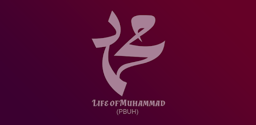 Life of Prophet Muhammad (PBUH) - Apps on Google Play