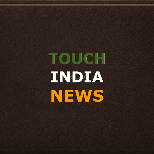 Touch India News