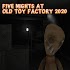 Five Nights At Old Toy Factory 20201.0.1