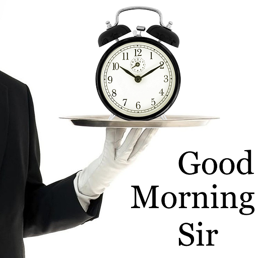 Good morning sir can i. Доброе утро сэр. Good morning Sir картинки. Дживс доброе утро. Доброе утро сэр на английском языке. Открытки.